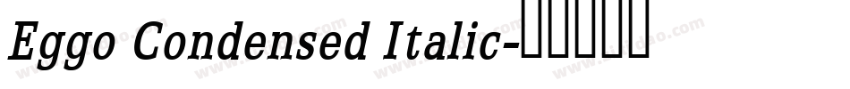 Eggo Condensed Italic字体转换